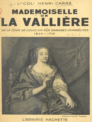 cover image of Mademoiselle de La Vallière
